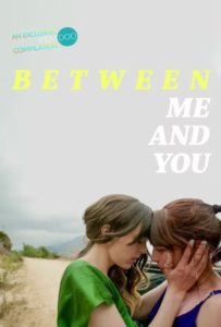 Nonton Between Me and You 2021