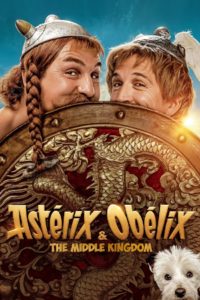 Nonton Astérix & Obélix: The Middle Kingdom 2023